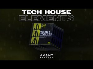 Tech House Elements | The best Tech House Sample pack of 2022