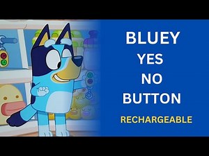DIY Bluey Yes/No Button Tutorial!