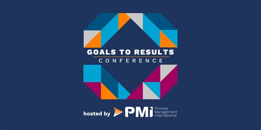 Goals to Results Conference: Performance Improvement in an AI Driven World - PMI