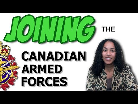 Do you have what it takes to be a soldier? Joining the CANADIAN Armed Forces.