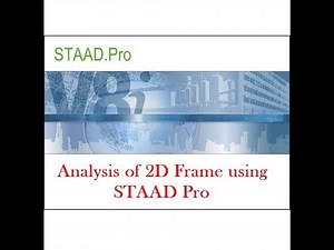 Analysis of 2D Frame | STAAD Pro
