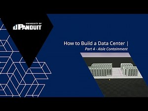How to Build a Data Center | Part 4 - Aisle Containment