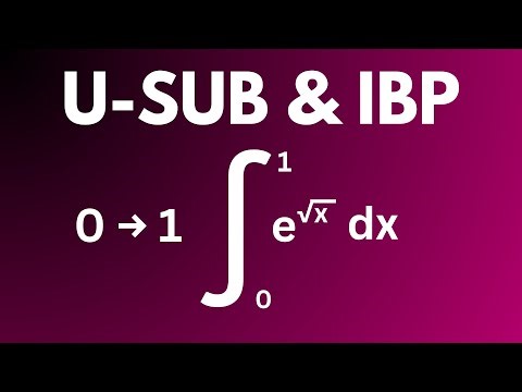 How to Integrate e^(sqrt(x)) from 0 to 1 Using U-Sub and Integration by Parts (Step-by-Step)