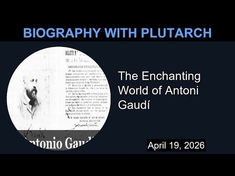 The Enchanting World of Antoni Gaudí | Biography With Plutarch