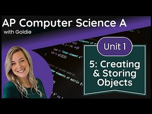 AP CSA Using Objects and Methods – Creating and Storing Objects
