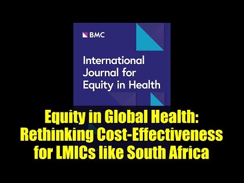 Equity in Global Health: Rethinking Cost-Effectiveness for LMICs like South Africa