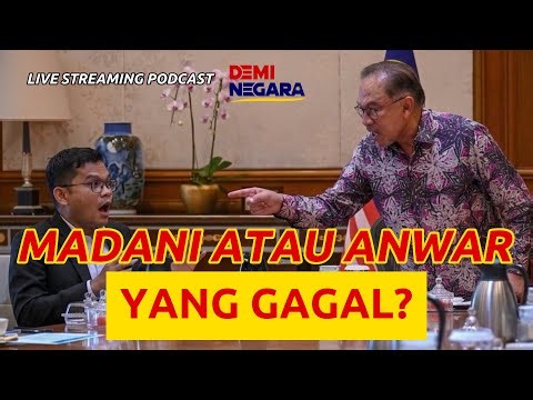 MADANI ATAU ANWAR YANG GAGAL?