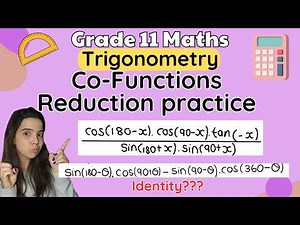 Grade 11 Trigonometry Reduction with Co-Functions PRACTICE