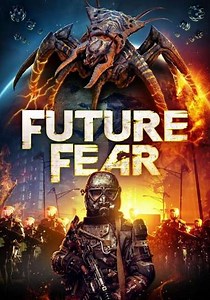 Future Fear (2021) - Movie