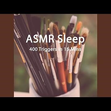 Asmr Sleep 12 (400 Triggers in 15 Mins)