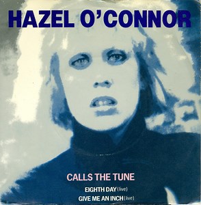 Hazel O'Connor - Calls The Tune