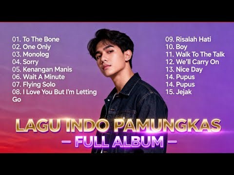 Pamungkas – Full Album Nyaman Didengar