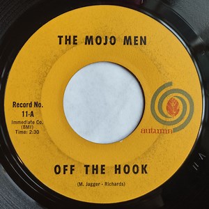 The Mojo Men - Off The Hook / Mama's Little Baby