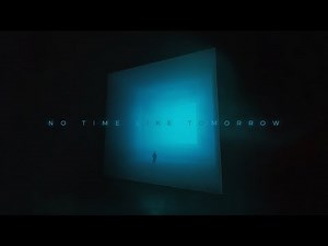 no time like tomorrow