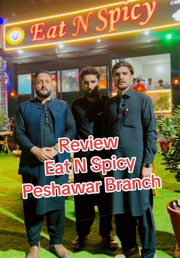 Eat N Spicy Peshawar: Open Late Nights for Delicious Food