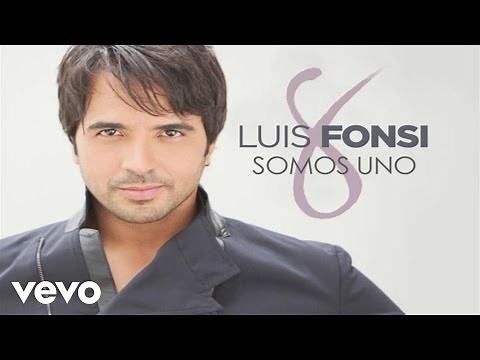 Luis Fonsi - Somos Uno (Audio)