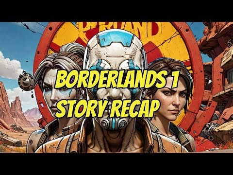 Borderlands 1: The Most Important Lore