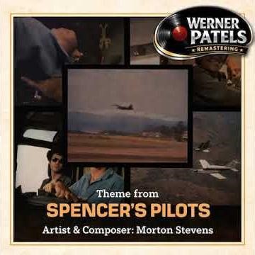Theme from Spencers Pilots (first time in REAL STEREO)