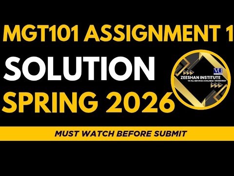 MGT101 Assignment 1 Solution 2026 | Complete Guide with Explanation | 100% Correct Answers