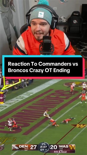 Broncos vs Commanders OT Ending Reaction