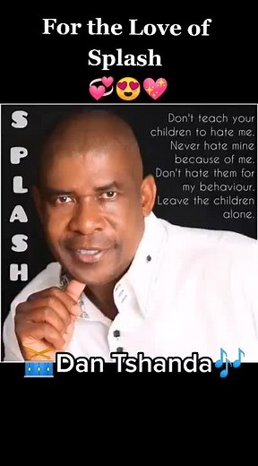 For the Love of Splash Music | Dan Tshanda Songs Compilation