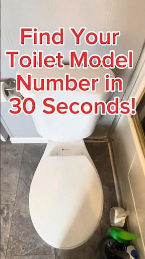 How To Find Toilet Model Number!!!