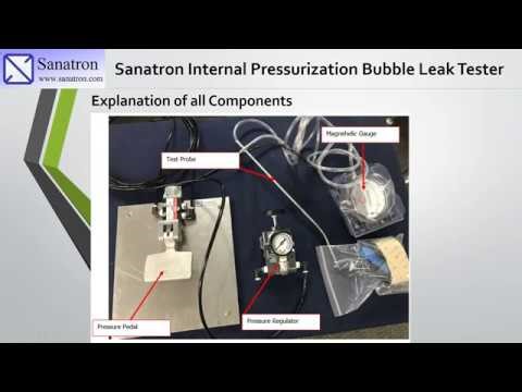 Sanatron Internal Pressurization Bubble Leak Tester
