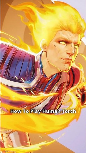 How to Play Human Torch in 60 Seconds | Marvel Rivals