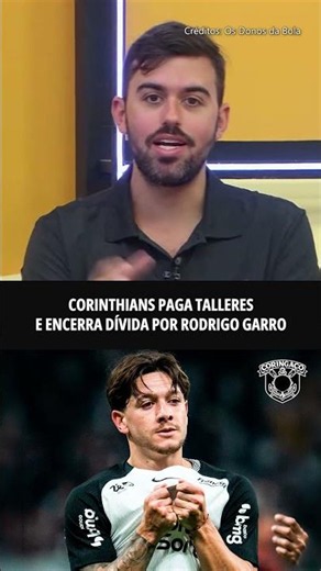 🚨Corinthians pays Rodrigo Garro and settles debt with Talleres