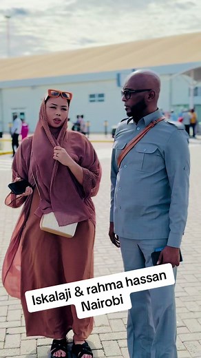 Exploring Iskalaji & Rahma Hasan in Nairobi