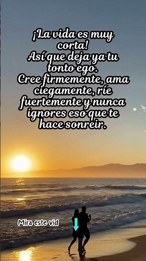 La vida es muy corta, deja el ego/ Frases para reflexionar #frases