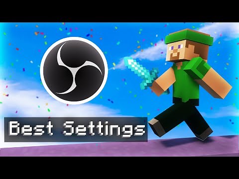 The Best OBS Settings for Minecraft! (Low End Pcs)