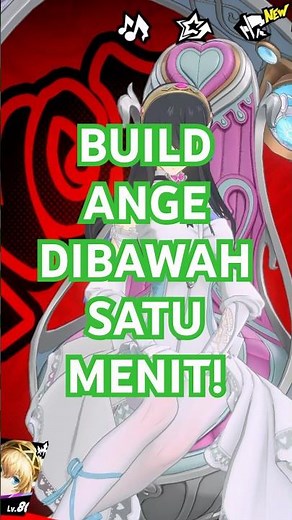 Build ANGE/MANAKA Dibawah 1 Menit! #P5X #P5XSEA #P5XCreators #Persona5ThePhantomX