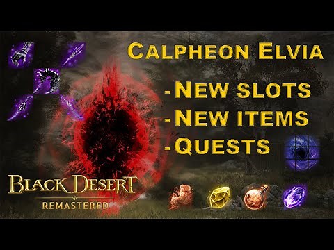 BDO - Calpheon Elvia Detailed Guide - All N One