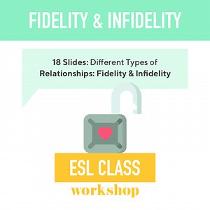 ESL Advanced Lesson: Fidelity & Infidelity