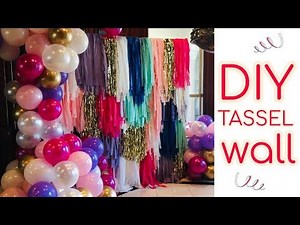 How to set up a Tassel Wall with a Balloon Garland | DIY | Quick Tutorial