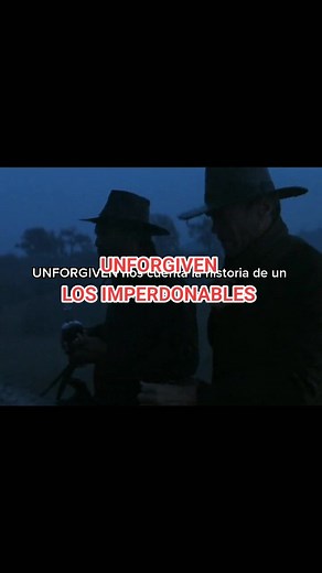 UNFORGIVEN: Análisis de LOS IMPERDONABLES