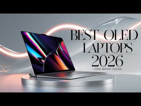 5 OLED Laptops in 2026 That Make Every Screen Look Cheap