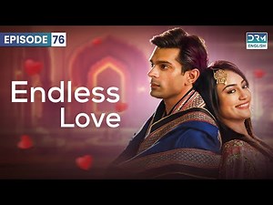 Endless Love | Season 1 - Episode 76 | Qubool Hai (ENG DUB) | GH16