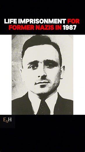 Former Nazi Sentenced To Life Imprisonment In 1987