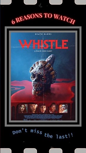 6 Reasons to Watch Whistle 🪈💀 #Horror #Shorts