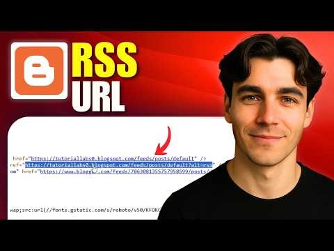 How To Get The RSS Feed URL Of A Blogger Blog (Tutorial 2026)