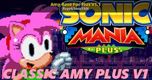 Amy Rose For Plus V1.1 Mod for Sonic Mania | SM Mods