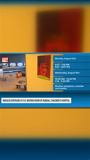 Measles exposure warning at Randall Children's Hospital