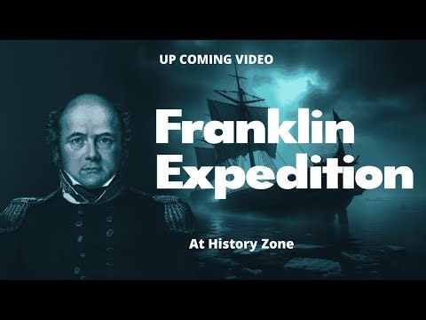 Up Coming video Franklin Expedition | DISASTER | History Zone