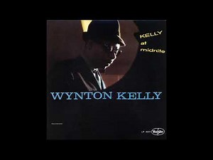 Wynton Kelly × Kelly At Midnite
