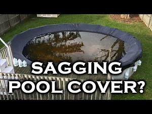 How to Put on a Pool Cover | Prevent Sagging