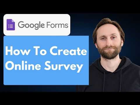 How to Create an Online Survey with Google Forms [Full Guide 2026]