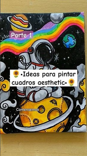 🌻Ideas para pintar cuadros aesthetic🌻