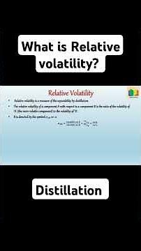 Distillation | What is relative volatility #masstransfer #chemicaladda #relativevolatility